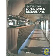 New Perspectives : Cafes, Bars and Restaurants