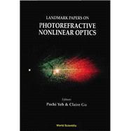 Landmark Papers on Photorefractive Nonlinear Optics
