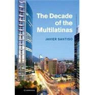 The Decade of the Multilatinas