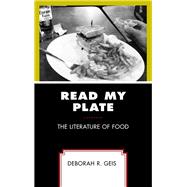 Read My Plate The Literature of Food