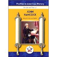 The Life and Times of John Hancock