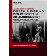 Die Sexualisierung der Religion im 20. Jahrhundert