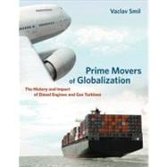Prime Movers of Globalization