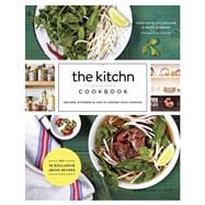 The Kitchn Cookbook Recipes, Kitchens & Tips to Inspire Your Cooking