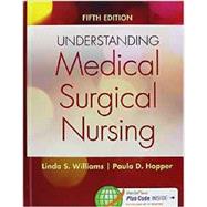 Understanding Medical Surgical Nursing