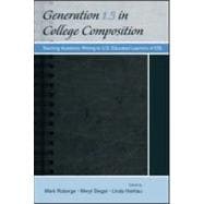 Generation 1.5 in College Composition: Teaching Academic Writing to U.S.-Educated Learners of ESL