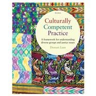 Culturally Competent Practice A Framework for Understanding