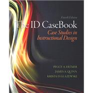 The ID CaseBook: Case Studies in Instructional Design