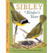 Sibley: the Birder's Year 2008 Calendar