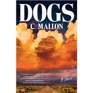 Dogs A Novel