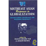 Southeast Asian Responses to Globalization