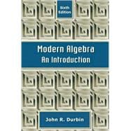 Modern Algebra: An Introduction, 6th Edition