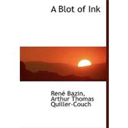 A Blot of Ink