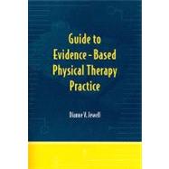 Guide to Evidence-based Physical Therapy Practice