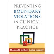 Preventing Boundary Violations in Clinical Practice