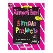 Microsoft Excel Simple Projects: Grades 3-5 [With CDROM]