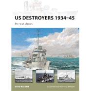 US Destroyers 1934–45 Pre-war classes