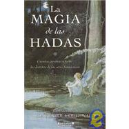 La Magia de Las Hadas