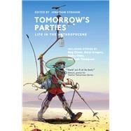 Tomorrow's Parties Life in the Anthropocene
