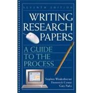 Writing Research Papers : A Guide to the Process