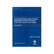 Corporations and Other Business Associations: Statutes, Rules and Forms 2001