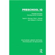Preschool IQ: Prenatal and Early Developmental Correlates