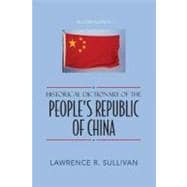 Historical Dictionary of the People's Republic of China