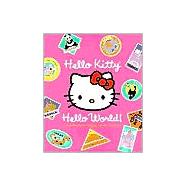 Hello Kitty, Hello World!