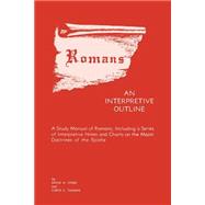 Romans: An Interpretive Outline