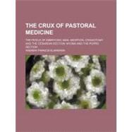 The Crux of Pastoral Medicine
