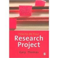 How to do Your Research Project : A Guide for Students in Education and Applied Social Sciences