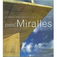 Enric Miralles Works and Projects 1975-1995,9781885254436