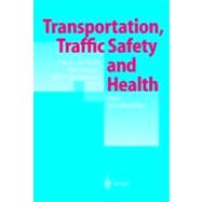 Transportation, Traffic Safety, and Health -Man and Machine: Second International Conference, Brussels, Belgium, 1996