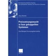 Preissetzungsmacht in Lose Gekoppelten Systemen