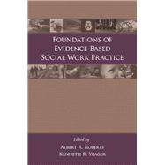 Foundations of Evidence-Based Social Work Practice