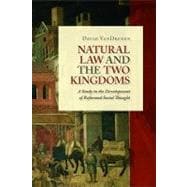 Natural Law and the Two Kingdoms
