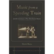 Music from a Speeding Train