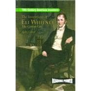 The Inventions of Eli Whitney