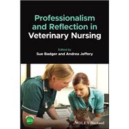 Professionalism and Reflection in Veterinary Nursing