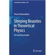 Sleeping Beauties in Theoretical Physics
