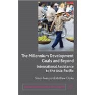 The Millennium Development Goals and Beyond International Assistance to the Asia-Pacific