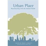 Urban Place Reconnecting with the Natural World