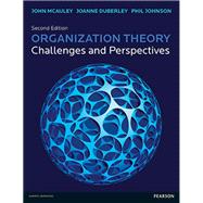 Organization Theory Challenges and Perspectives