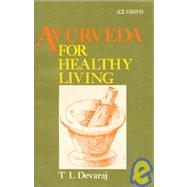 Ayurveda for Healthy Living