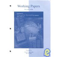 Working Papers for use with Fundamental Managerial Accounting Concepts