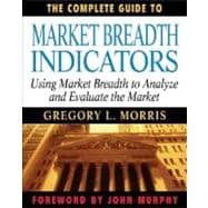 The Complete Guide to Market Breadth Indicators,9780071444439