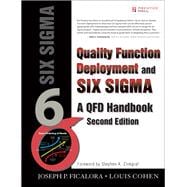 Quality Function Deployment and Six Sigma, Second Edition (paperback) A QFD Handbook