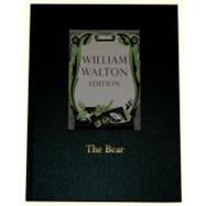 The Bear An Extravaganza in One Act, William Walton Edition vol. 2