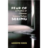 Fear of Seeing