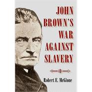 John Brown's War against Slavery